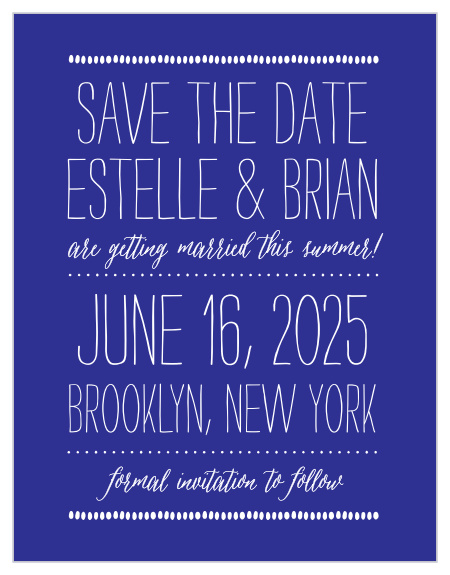 Reserve your spot on the calendar of friends and family with the Playful Poster Save-the-Date Magnets from the Crafty Pie Collection at Basic Invite.
