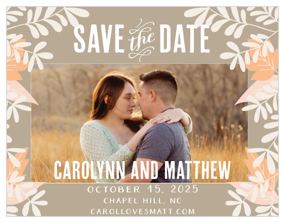 Announce you're getting married with your engagement photo on the Autumn Foliage Save-the-Date Cards. Fall foliage frames this design. 