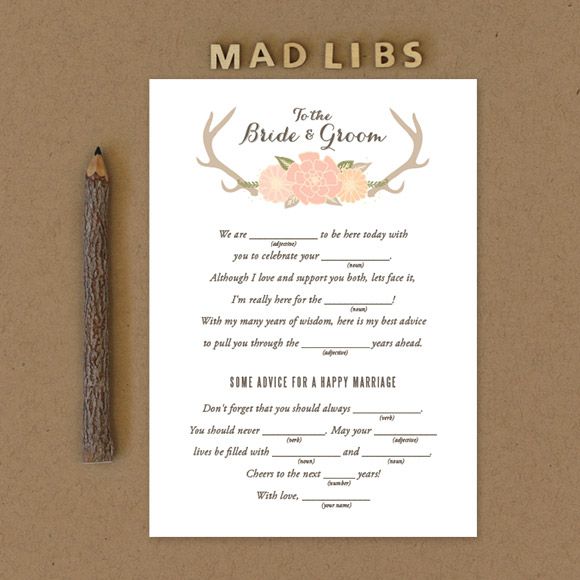Mad Libs are a fun activity for guests at any wedding event, such as an engagement party, bridal shower or bachelorette party. Wedding guests will surely be entertained while writing down their best advice. The couple will have a great keepsake item to read back on anniversaries or date nights. This 5" x 7" mad libs template is set up 2 on a page.&nbsp;This is a Digital Item for you to print on your own, no printed cards will be mailed to you. After you purchase this item, you'll receive a confirmation email. In this email click on the link "Blooming Antlers Mad Libs PDF" to instantly download your PDF.